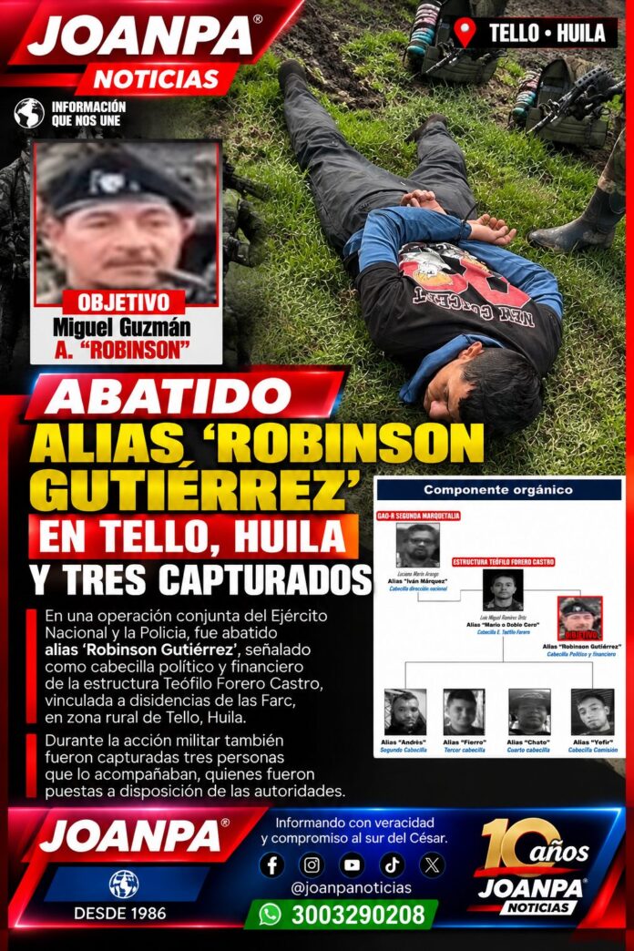 Abatido alias ‘Robinson Gutiérrez’ en Tello, Huila Abatido alias ‘Robinson Gutiérrez’ en Tello, Huila