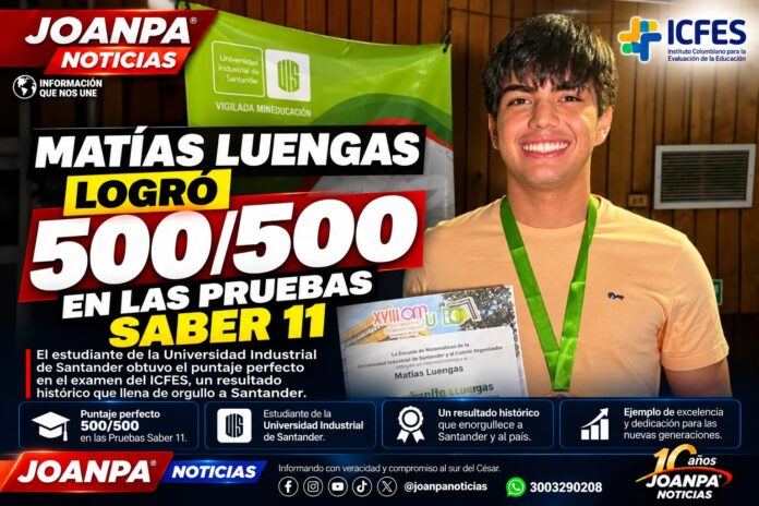 Matías Luengas logró 500/500 en las Pruebas Saber 11 Matías Luengas logró 500/500 en las Pruebas Saber 11