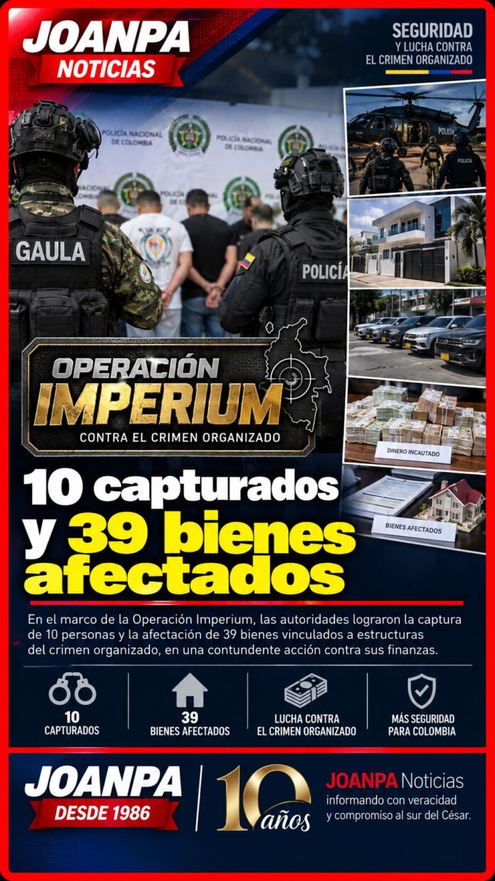 Operación Imperium: 10 capturados y 39 bienes afectados