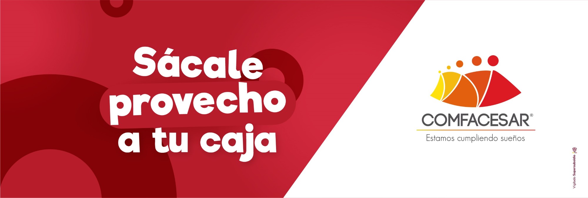Comfacesar - Sácale provecho a tu caja