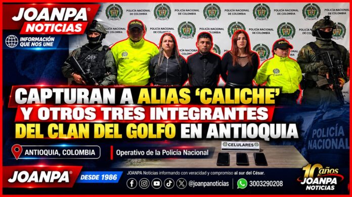 Capturan a alias Caliche y otros tres integrantes del Clan del Golfo en Antioquia
