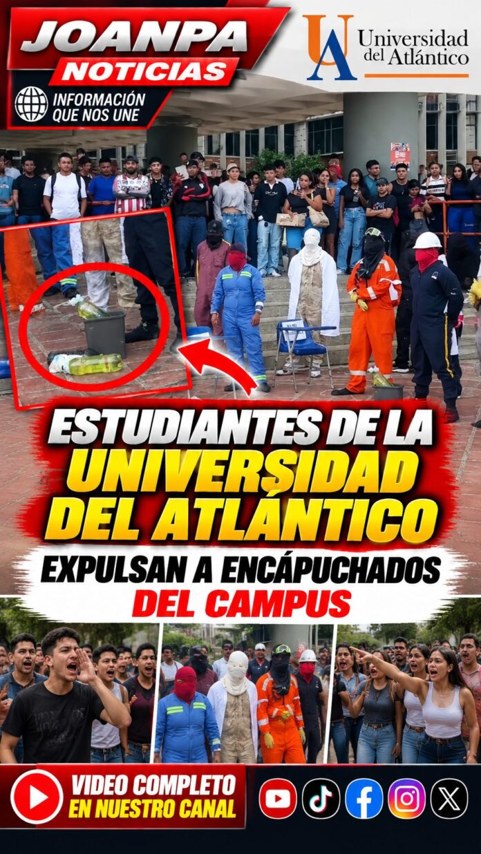 Estudiantes de la Universidad del Atlántico expulsan a encapuchados del campus