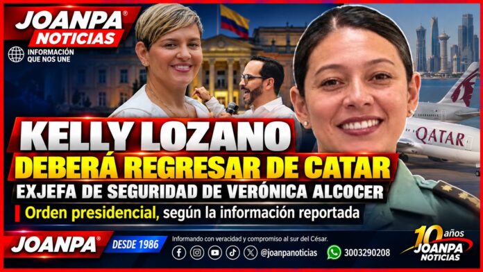 Kelly Lozano, exjefa de seguridad de Verónica Alcocer, deberá regresar de Catar tras orden presidencial